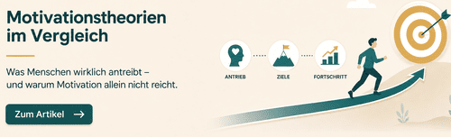 Motivationstheorien für die Praxis: Was in Führung, Coaching und Training wirklich funktioniert